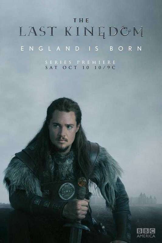 مسلسل The Last Kingdom الموسم الاول الحلقة 8 والاخيرة