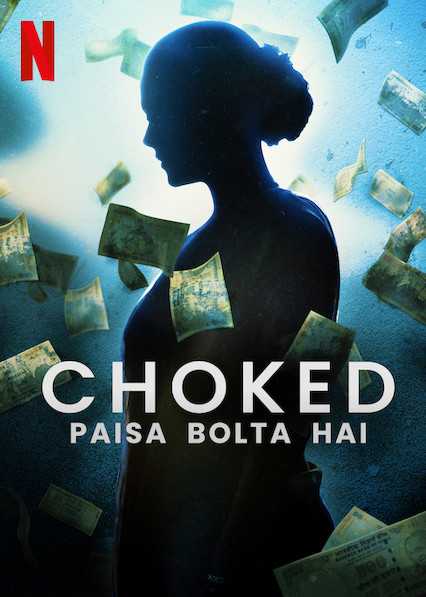 فيلم Choked: Paisa Bolta Hai 2020 مترجم اون لاين