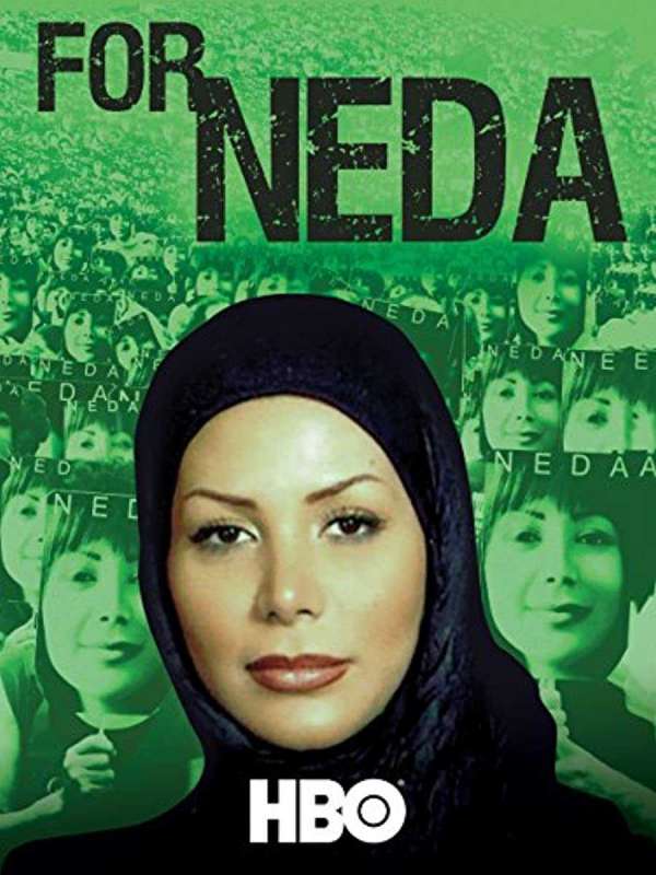 فيلم For Neda 2010 مترجم اون لاين