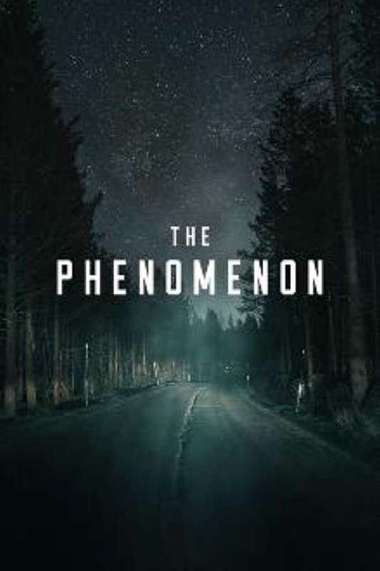 فيلم The Phenomenon 2020 مترجم اون لاين