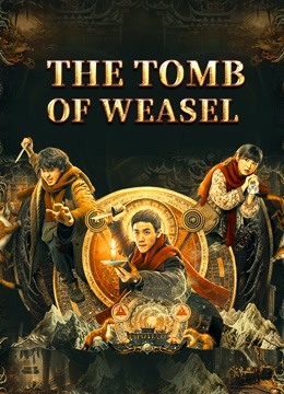 فيلم The Tomb Of Weasel 2021 مترجم اون لاين