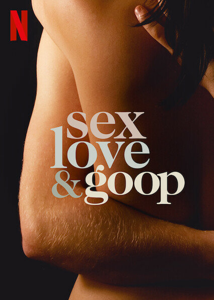 برنامج Sex, Love & Goop الموسم الاول الحلقة 1