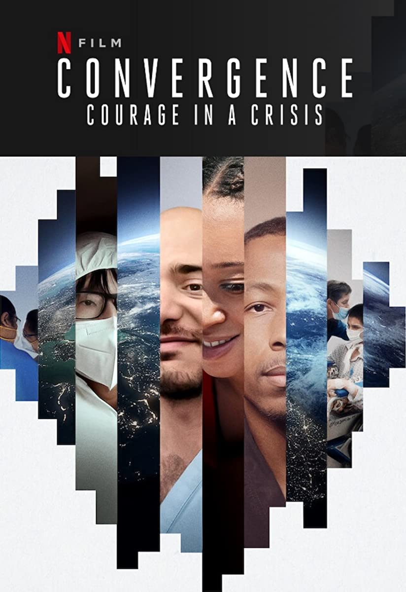 فيلم Convergence: Courage in a Crisis 2021 مترجم اون لاين