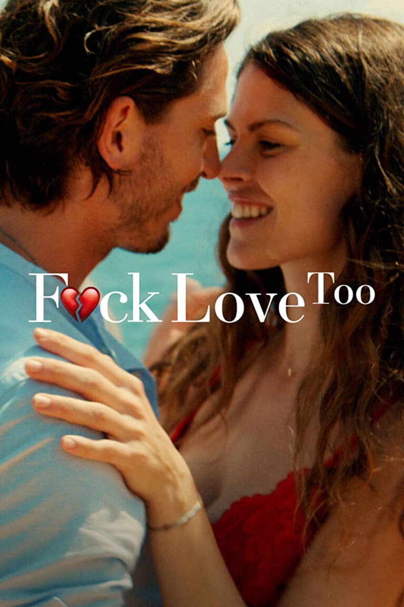 فيلم F*ck Love Too 2022 مترجم اون لاين