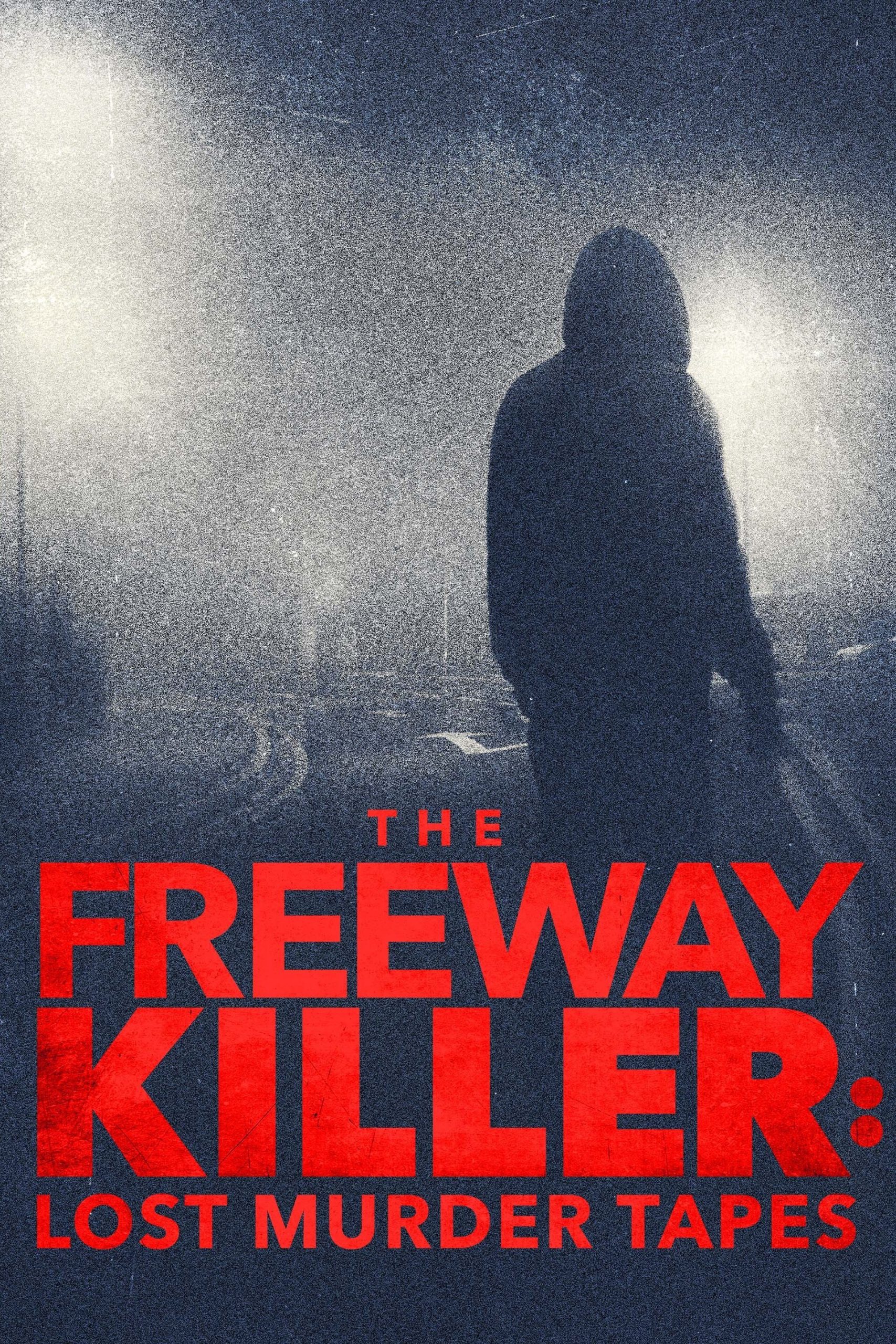 فيلم The Freeway Killer: Lost Murder Tapes 2022 مترجم اون لاين