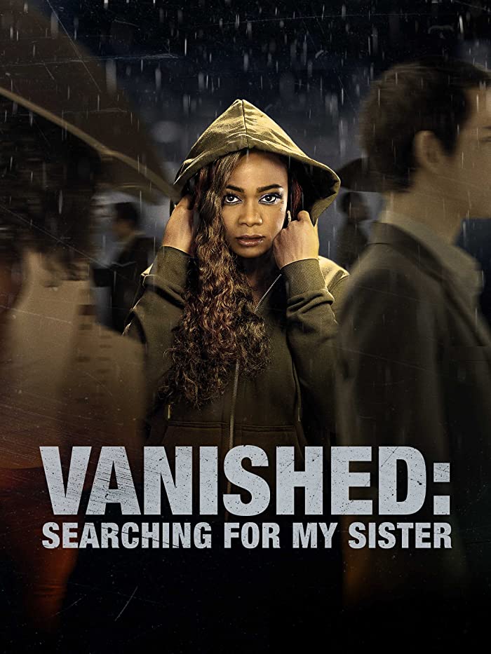 فيلم Vanished: Searching for My Sister 2023 مترجم اون لاين