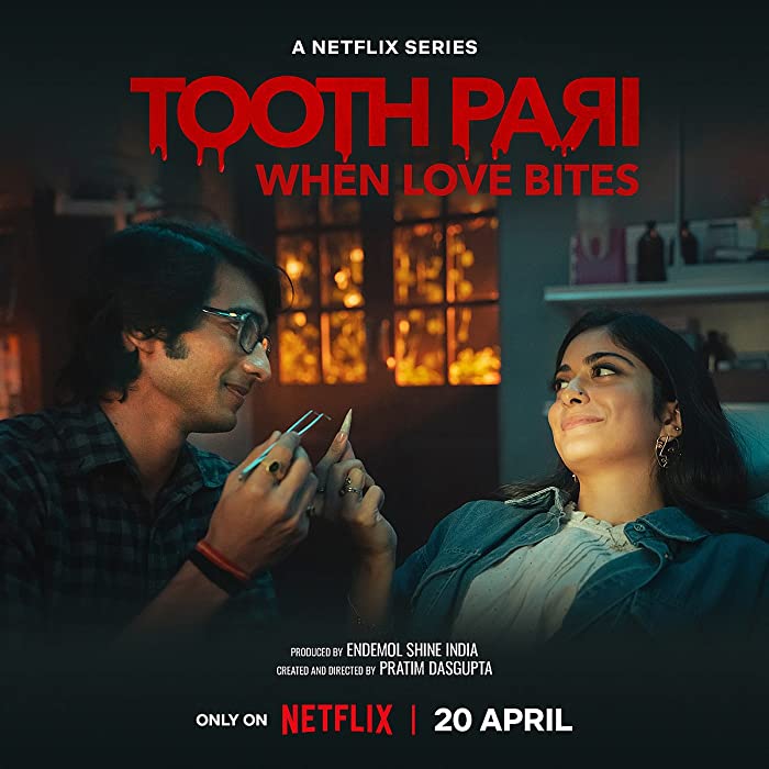 مسلسل Tooth Pari: When Love Bites الموسم الاول الحلقة 8 والاخيرة