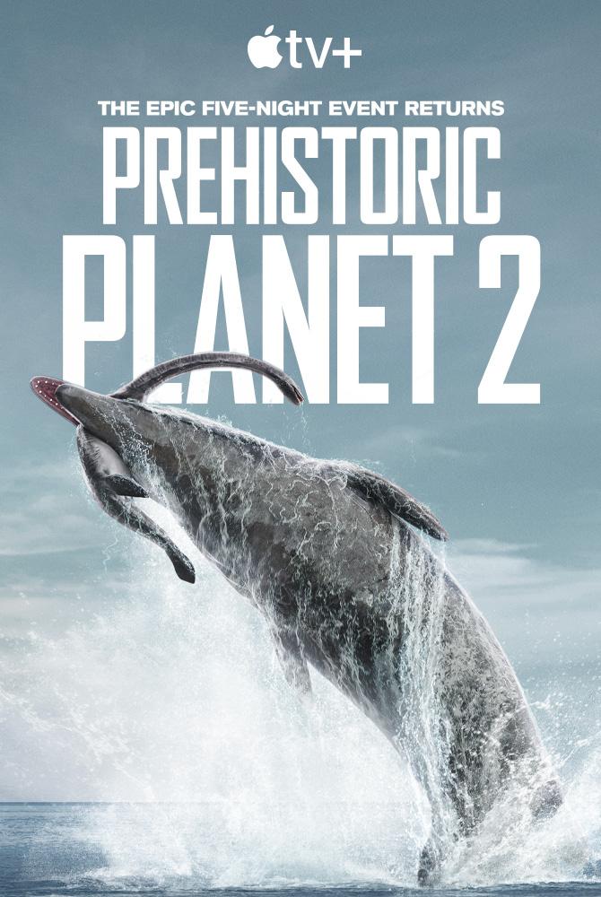 مسلسل Prehistoric Planet الموسم الثاني الحلقة 2