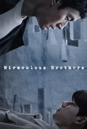 مسلسل الاخوة المعجزة Miraculous Brothers الحلقة 6