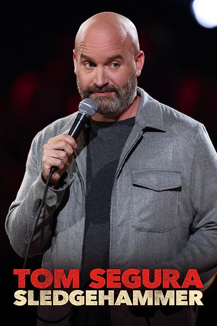 فيلم Tom Segura: Sledgehammer 2023 مترجم اون لاين