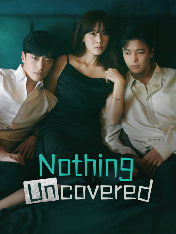 مسلسل لم يتم الكشف عن شيء Nothing Uncovered الحلقة 5