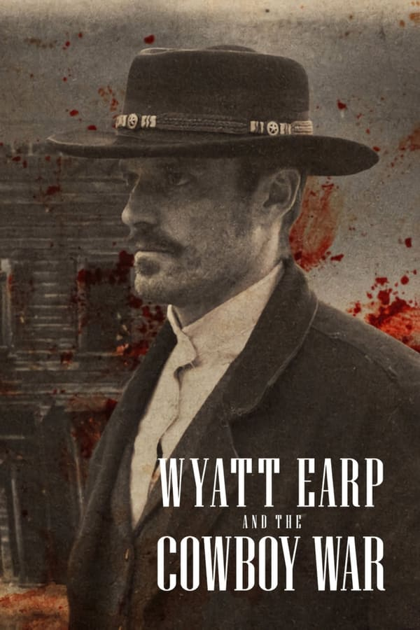 مسلسل Wyatt Earp and the Cowboy War الموسم الاول الحلقة 1